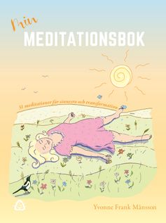 Min Meditationsbok av Yvonne Frank Månsson