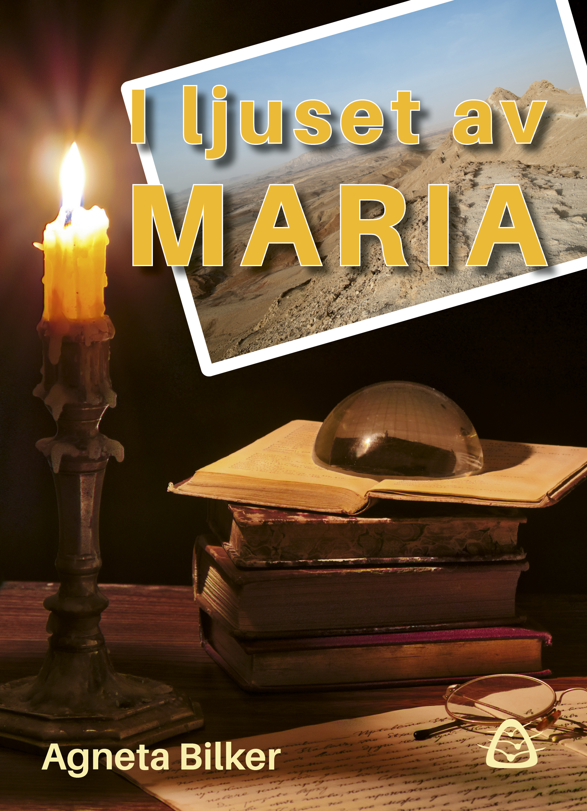 I ljuset av Maria, Agneta Bilker